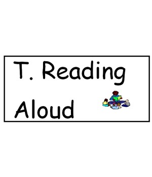 T. Reading Aloud